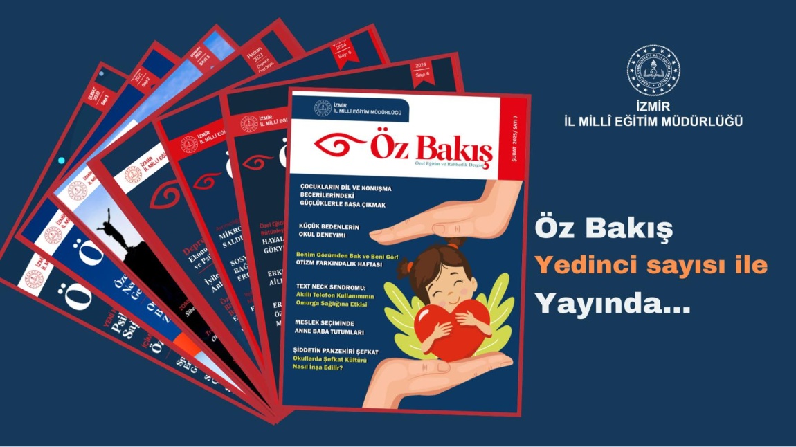 ÖZ BAKIŞ YEDİNCİ SAYI YAYINDA